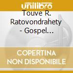 Touve R. Ratovondrahety - Gospel Variations Piano cd