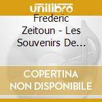 Frederic Zeitoun - Les Souvenirs De Demain cd