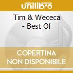 Tim & Wececa - Best Of cd