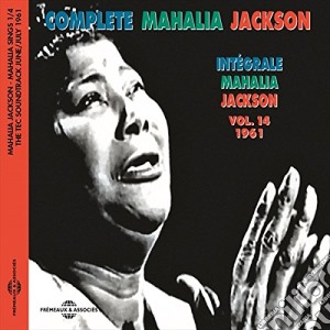 Mahalia Jackson - Integrale Volume 14 cd musicale di Mahalia Jackson