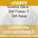 Susana Baca - Del Fuego Y Del Agua cd