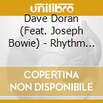 Dave Doran (Feat. Joseph Bowie) - Rhythm Voice cd musicale di DORAN DAVE