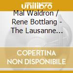 Mal Waldron / Rene Bottlang - The Lausanne Concert cd