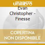 Evan Christopher - Finesse cd