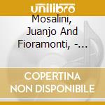 Mosalini, Juanjo And Fioramonti, - Tradicional (3 Cd) cd musicale di Mosalini, Juanjo And Fioramonti,