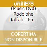 (Music Dvd) Rodolphe Raffalli - En Concert cd