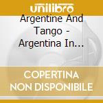 Argentine And Tango - Argentina In Paris 1926-1928 Vol.2 (2 Cd) cd musicale di Argentine And Tango
