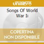 Songs Of World War Ii cd