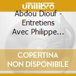 Abdou Diouf - Entretiens Avec Philippe Sainteny (3 Cd) cd