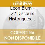Leon Blum - 22 Discours Historiques 1929-1947 cd