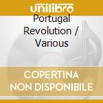 Portugal Revolution / Various cd musicale di V/A