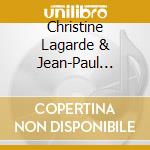 Christine Lagarde & Jean-Paul Fitoussi - La Politique Est-Elle Esclave De La Finance (2 Cd) cd