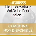 Henri Salvador - Vol.3: Le Petit Indien 1951-1956 (2 Cd) cd