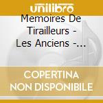 Memoires De Tirailleurs - Les Anciens - Presente Par Theogene Karabayinga (3 Cd) cd