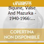 Biguine, Valse And Mazurka - 1940-1966: Anthologie Des Musiques cd