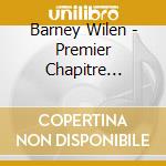Barney Wilen - Premier Chapitre 1954-1961 (3 Cd) cd