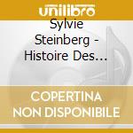 Sylvie Steinberg - Histoire Des Sexualites 2 (5 Cd) cd