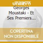 Georges Moustaki - Et Ses Premiers Interpretes (Piaf-S (3 Cd) cd musicale di Moustaki, Georges