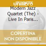 Modern Jazz Quartet (The) - Live In Paris 1960-1961 (3 Cd) cd