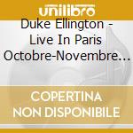 Duke Ellington - Live In Paris Octobre-Novembre 1958 (2 Cd) cd