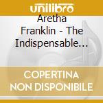 Aretha Franklin - The Indispensable (Integrale 1956-1962) (2 Cd) cd musicale di Aretha Franklin