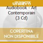 Audiobook - Art Contemporain (3 Cd) cd