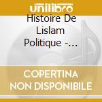 Histoire De Lislam Politique - Mohamed Sifaoui (3 Cd) cd