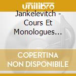 Jankelevitch - Cours Et Monologues 1959-1962 (4 Cd) cd