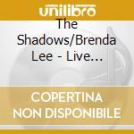 The Shadows/Brenda Lee - Live In Paris 1959-1962 cd musicale