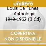 Louis De Funes - Anthologie 1949-1962 (3 Cd) cd