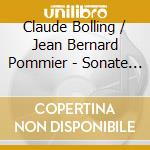 Claude Bolling / Jean Bernard Pommier - Sonate Pour Deux Pianistes cd musicale di Claude Bolling / Jean Bernard Pommier