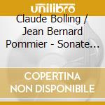 Claude Bolling / Jean Bernard Pommier - Sonate Pour Deux Pianistes cd