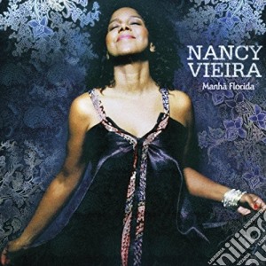 Nancy Vieira - Manha Florida cd musicale di Nancy Viera