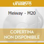 Meiway - M20 cd musicale di Meiway