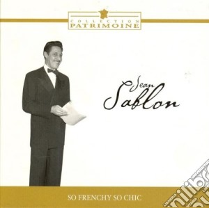 Jean Sablon - So Frenchy So Chic cd musicale di Jean Sablon