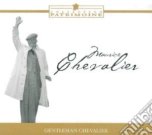 Maurice Chevalier - Gentleman Chevalier cd musicale di Maurice Chevalier