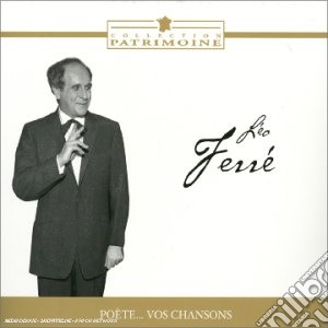 Leo Ferre' - Poete... Vos Chansons cd musicale di Leo Ferre'