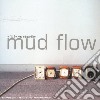 Mud Flow - A Life On Standby cd