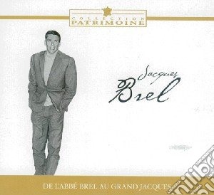 Jacques Brel - De L'abbe Brel Au Grand Jacque cd musicale di Jacques Brel