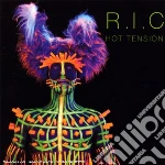 R.i.c - Hot Tension cd