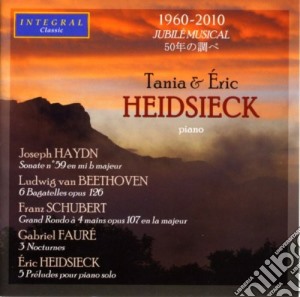 Tania & Eric Heidsieck: 1960-2010 Jubile Musical cd musicale di Haydn / Heidsieck