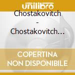 Chostakovitch - Chostakovitch (1906-1975) cd