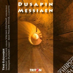 Olivier Messiaen - Quatuor Pour La Fin Du Temps cd musicale di MESSIAEN