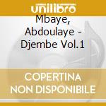 Mbaye, Abdoulaye - Djembe Vol.1 cd