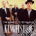 Windy City Strugglers (The) - Kingfisher cd