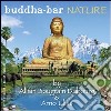 Buddha-Bar Nature / Various cd