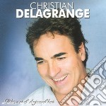 Christian Delagrange - D'Hier Et D'Aujourd'hui