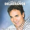 Christian Delagrange - D'Hier Et D'Aujourd'hui cd