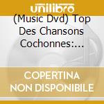 (Music Dvd) Top Des Chansons Cochonnes: Special Karaoke / Various (4 Dvd) cd musicale