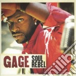 Gage - Soul Rebel